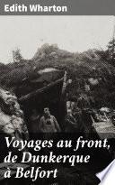 Voyages au front, de Dunkerque à Belfort
