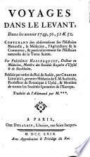 Voyages dans le Levant dans les annees 1749, 50, 51 et 52.