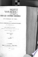 Voyages dans les contrées désertes de l'Amérique du Nord