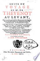 Voyages de Mr. de Thevenot en Europe, Asie & Afrique, divisez en trois parties, contenant cinq Tomes ..