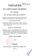 Voyages du chevalier Chardin, en Perse, et autres lieux de l'Orient