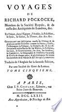 Voyages en Orient, dans l'Eyypte, l'Arabie, la Palestine, la Syrie, la Grece, la Thrace etc. traduits de l'anglois sur la 2. ed. par une societe de gens de lettres