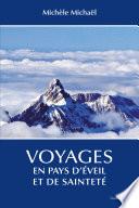 Voyages en pays d'éveil et de sainteté