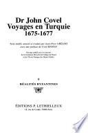Voyages en Turquie, 1675-1677