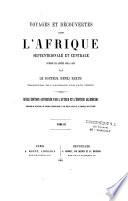 Voyages et découvertes dans l'Afrique septentrionale et centrale pendant les années 1849 à 1855