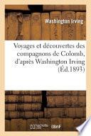 Voyages et découvertes des compagnons de Colomb, d'après Washington Irving