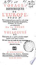 Voyages historiques de l'Europe [by C. Jordan de Colombier].