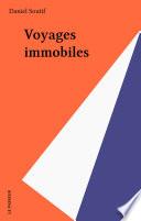 Voyages immobiles