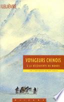 Voyageurs chinois à la découverte du monde