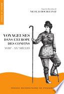 Voyageuses dans l’Europe des confins (XVIIIe-XXe siècles)