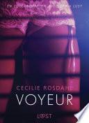 Voyeur - Une nouvelle érotique