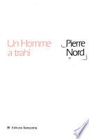 Vrai secret d'Etat ; Un homme a trahi