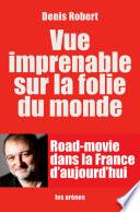 Vue imprenable sur la folie du monde