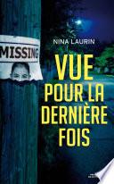 Vue pour la dernière fois