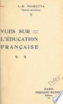 Vues sur l'éducation française