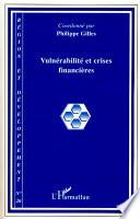 Vulnérabilité Et Crises Financières