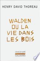 Walden ou La vie dans les bois