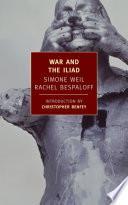 War and the Iliad