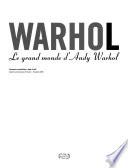Warhol, le grand monde d'Andy Warhol
