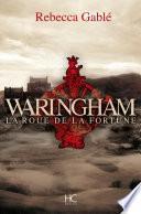 Waringham - La roue de la fortune