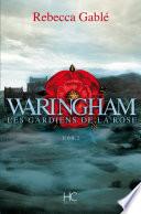 Waringham - tome 2 Les gardiens de la rose