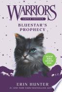 Warriors Super Edition: Bluestar's Prophecy