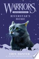 Warriors Super Edition: Riverstar's Home