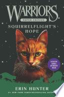 Warriors Super Edition: Squirrelflight's Hope