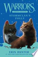 Warriors Super Edition: StormClan's Folly