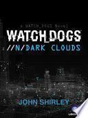 Watch Dogs: Dark Clouds (FR)