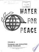 Water for Peace: Planning and developing water programs