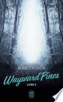 Wayward Pines (Livre 3)