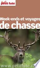 Week-ends de chasse 2015 Petit Futé