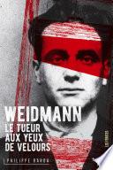 Weidman, le tueur aux yeux de velours