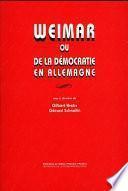 Weimar ou de la démocratie en Allemagne