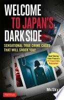 Welcome to Japan's Dark Side!