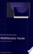 Weltliteratur heute