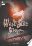 West Star Story