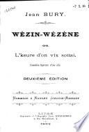 Wézin-Wézine, ou: L'heure d'on vîx sottai