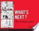 What's next ?