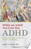Livre When an Adult You Love Has ADHD