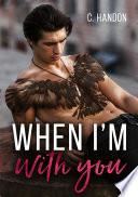 Livre When I'm with you