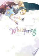 Whispering, les voix du silence - tome 1