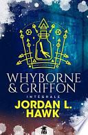 Whyborne & Griffon - L'intégrale