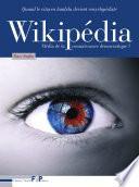 Wikipedia, média de la connaissance démocratique?
