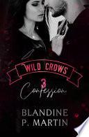 Wild Crows - 3.Confession