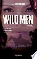 Wild men Saison 2