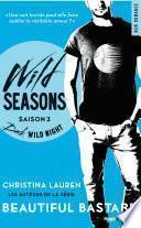 Wild Seasons Saison 3 Dark wild night (Extrait offert)