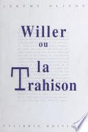 Willer ou La trahison