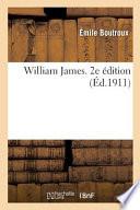 William James. 2e Édition